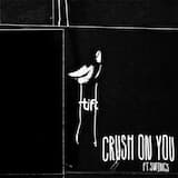 Crush on You
