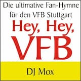 Hey, Hey, VFB (Die VFB Stuttgart Fan Hymne)