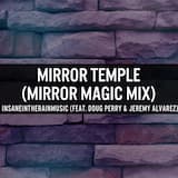 Mirror Temple (Mirror Magic Mix)