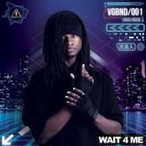Wait 4 Me