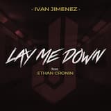 Lay Me Down