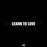 Learn to Love - Single