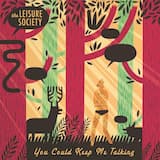 You Could Keep Me Talking