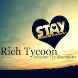 Stay (featuring Indecent the Slapmaster)