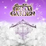 DREAM GARDEN