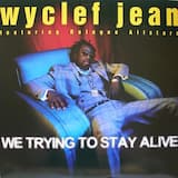 We Trying to Stay Alive (LP version)