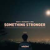 Something Stronger