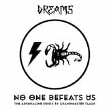 No One Defeats Us (The Adrenaline Remix by Grandmaster Flash)