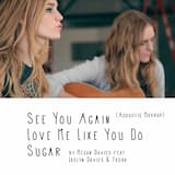 See You Again, Love Me Like You Do, Sugar (Acoustic Mashup)