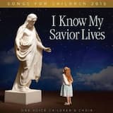 I Know That My Savior Loves Me