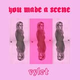 you made a scene (full version)