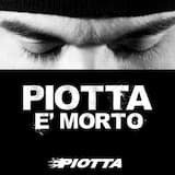 Piotta è morto