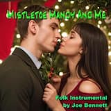 Mistletoe Mandy And Me