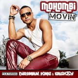 Movin’ (explicit)