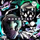 Nobodies