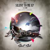 Silent to Me (original mix)