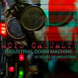 Industrial Doom Machine - V.2 - 10 Years of Industrial