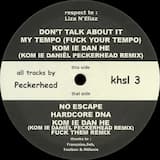Komt Ie Dan He (Kom Ie Daniel Peckerhead Remix) (Fuck Them Remix)