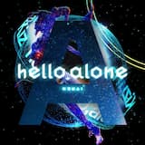 hello, alone