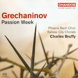 Passion Week, Op. 58: Behold, the Bridegroom