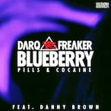 Blueberry (Pills & Cocaine)