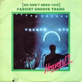 (We Don't Need This) Fascist Groove Thang