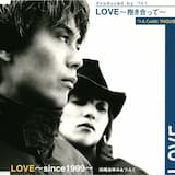 LOVE～since 1999～