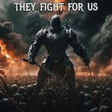 They Fight For Us