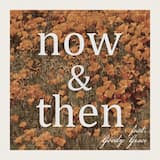 Now & Then