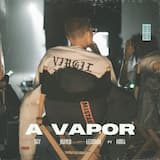 A vapor