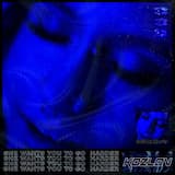 She wants you to go harder