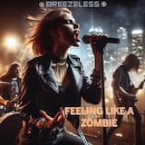 Feeling Like a Zombie