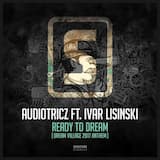 Ready to Dream (Dream Village 2017 anthem)