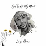 God Is On My Mind (Lo-fi Remix)