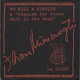 To Kill a Sunrise: A Requiem for Those Shot in the Back