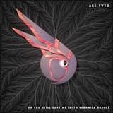 Do You Still Love Me