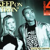 Keep on Tryin’ (single mix)