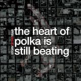The Heart of Polka Is Still Beating