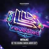 Do You Wanna (Micha Moor edit)