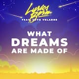 What Dreams Are Made Of