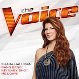 Bang Bang (My Baby Shot Me Down) (The Voice Performance)