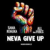 Neva Give Up