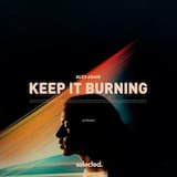 Keep It Burning (Extended)