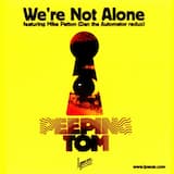 We’re Not Alone (Dan the Automator redux)