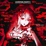 CORPSE PARTY