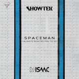 Spaceman (I Always Wanted You To Go)