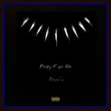 Pray for Me (remix)