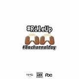 Rile Up "Bachannal Day"