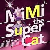 MiMi the Super Cat