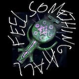 feel something at all